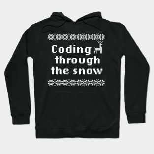 Coding Through The Snow Funny Design For Geek Programmer Hoodie